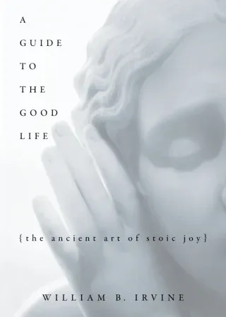 A Guide to the Good Life cover