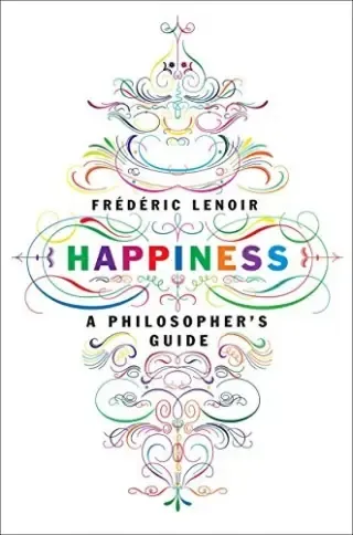 Happiness: A Philosopher's Guide cover