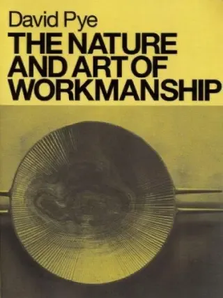 The Nature and Art of Workmanship cover