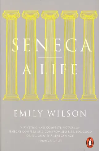 Seneca: A Life cover